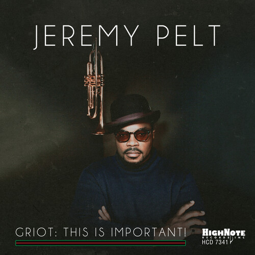 Jeremy Pelt - Griot: This Is Important!