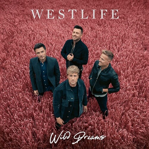 Westlife - Wild Dreams (Bonus Tracks) [Deluxe] (Uk)