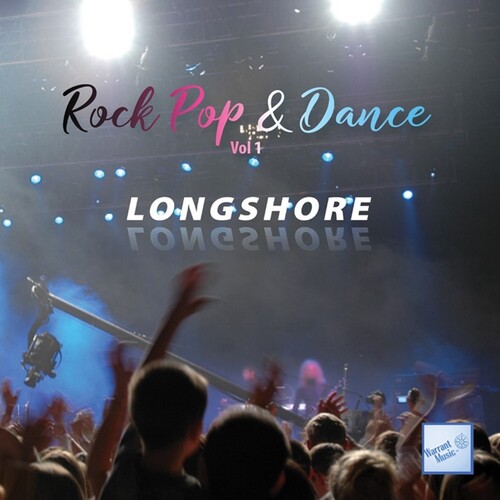 Longshore - Rock Pop & Dance Vol 1
