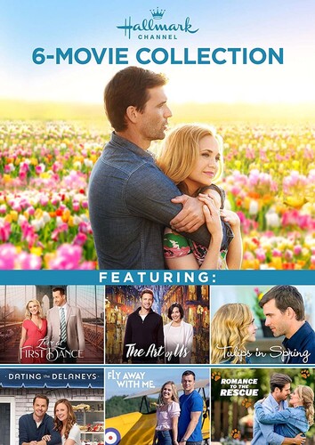 Hallmark Channel 6-Movie Collection: Love at First Dance /  The Art of Us /  Tulips in Spring /  Dating the Delaneys /  Fly Away with Me /  Romance to the Rescue