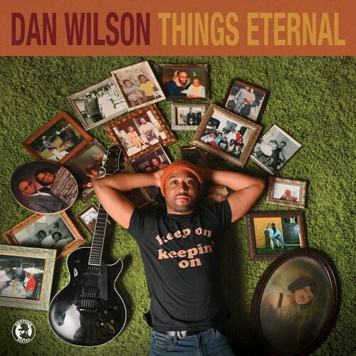 Dan Wilson - Things Eternal