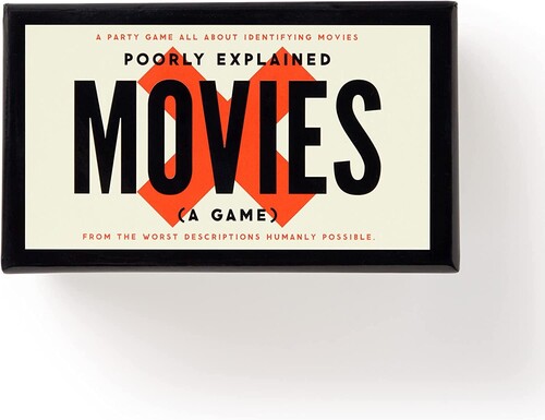 POORLY EXPLAINED MOVIES A PARTY GAME