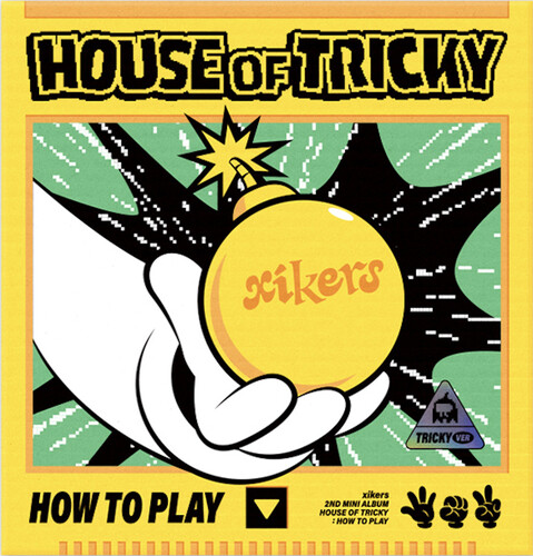 Xikers - House Of Tricky: How To Play (Tricky Ver) (Phot)