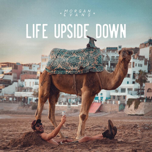 Morgan Evans - Life Upside Down (Ep) (Mod)