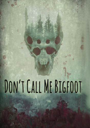 Don't Call Me Bigfoot - Don't Call Me Bigfoot / (Mod)