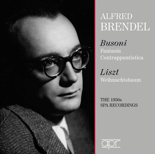 Alfred Brendel plays Busoni & Liszt - The SPA Recordings