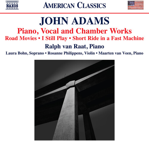 Adams: Piano, Vocal and Chamber Works