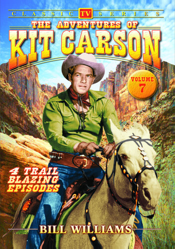 The Adventures of Kit Carson: Volume 7