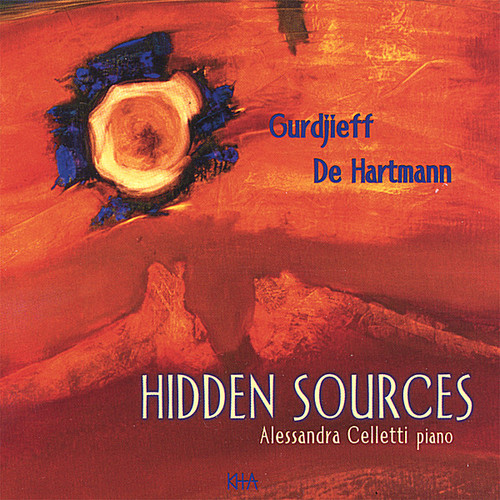 Gurdjieff/De Hartmann - Hidden Sources|Alessandra Celletti