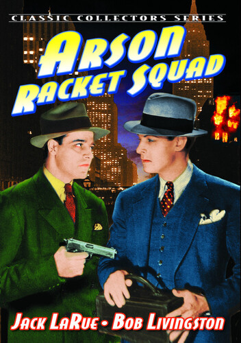 Arson Racket Squad (aka Arson Gang Busters)