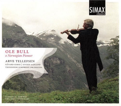Ole Bull-The Norwegian Pioneer