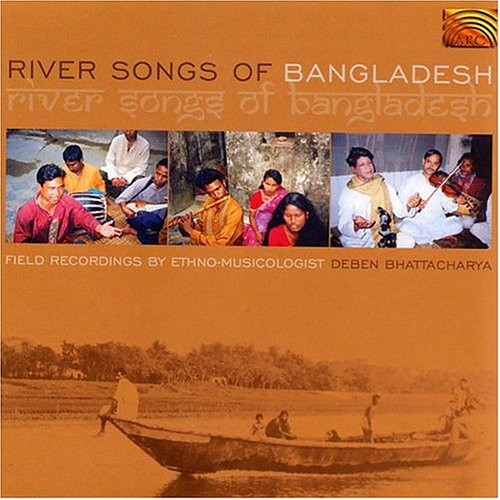 River Songs Of Bangladesh