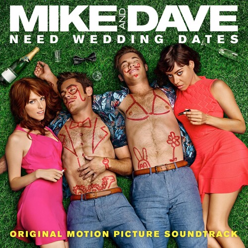 MIKE & DAVE NEED WEDDING DATES / O.S.T.