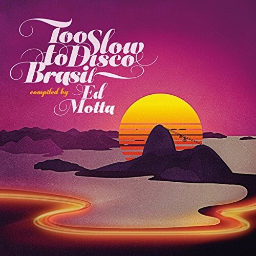 Too Slow To Disco Brasil