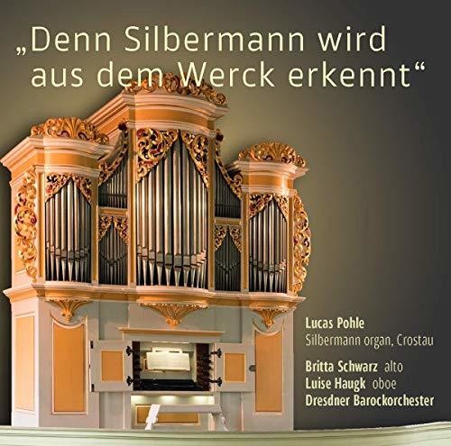 Denn Silbermann Wir Aus Dem Werck Erkennt