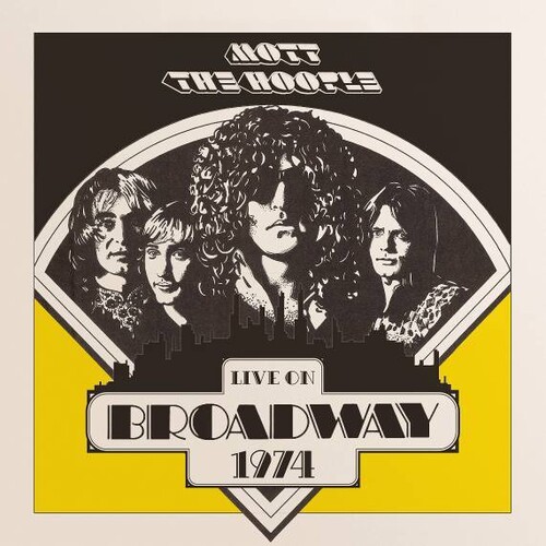 Mott The Hoople - Live On Broadway 1974 (140gm Gatefold Vinyl)