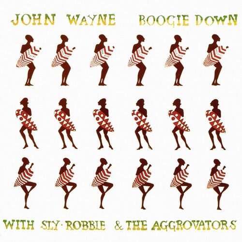 John Wayne / Sly,Robbie / Aggrovators - Boogie Down vinyl record cover