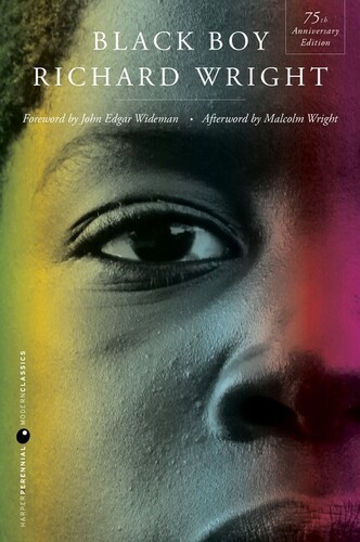 Wright, Richard - Black Boy, 75th Anniversary Edition