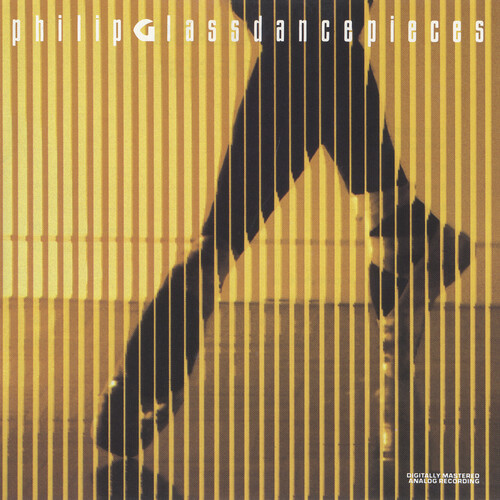 Philip Glass - Dance Pieces