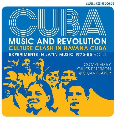 Soul Jazz Records Presents - Cuba: Music And Revolution: Culture Clash in Havana: Experiments in Latin Music 1975-85 Vol. 1 vinyl record cover