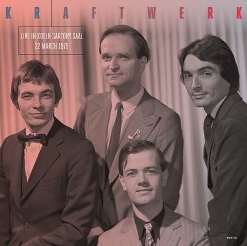 Kraftwerk - Live in Koeln Sartory Saal 22 March 1975