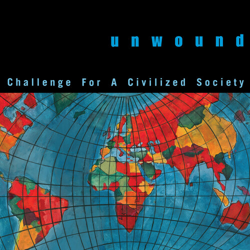 Unwound - Challenge For A Civilized Society (Global Splatter Vinyl)