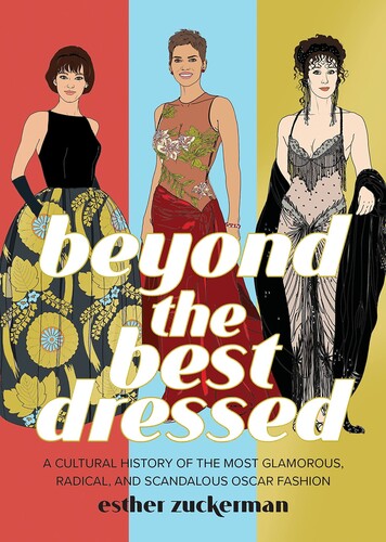 Esther Zuckerman  / Forbes,Montana - Beyond The Best Dressed (Hcvr)