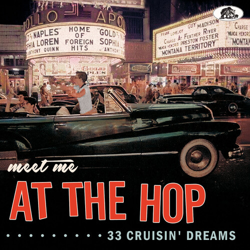 Meet Me At The Hop: 33 Cruisin' Dreams (Various Artists)