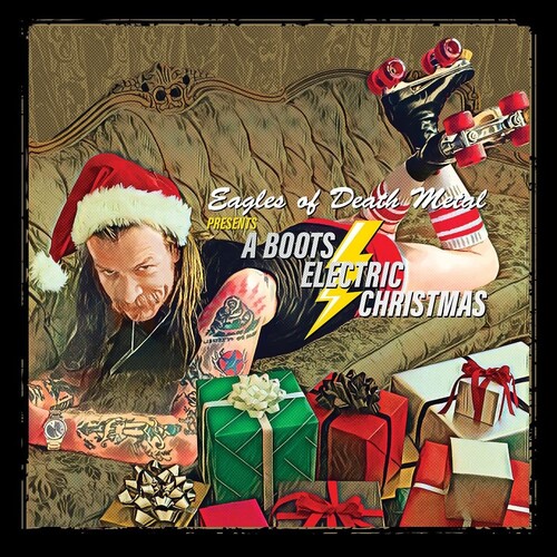 Eagles Of Death Metal - EDOM Presents: A Boots Electric Christmas
