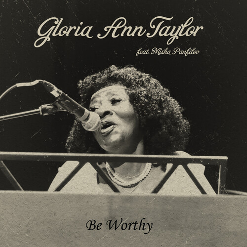 Gloria Ann Taylor - Be Worthy
