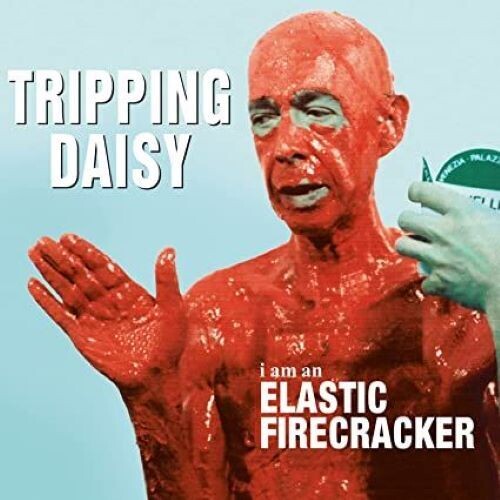 Tripping Daisy - I Am An Elastic Firecracker (Blk) [180 Gram] (Hol)