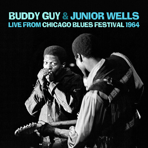Buddy Guy  & Junior Wells - Live From Chicago Blues Festival 1964 (Mod)