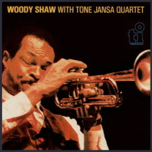 Woody Shaw With Tone Jansa Quartet - 2022 Remaster [Import]