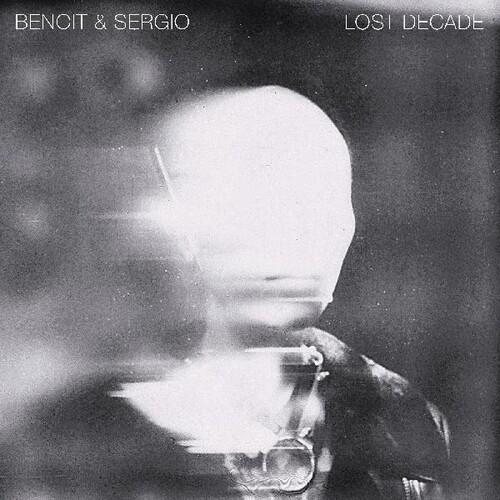 Benoit & Sergio - Lost Decade [Download Included]