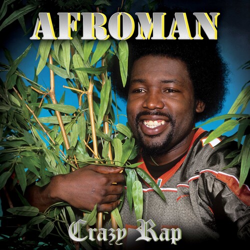 Afroman - Crazy Rap | Waterloo Records