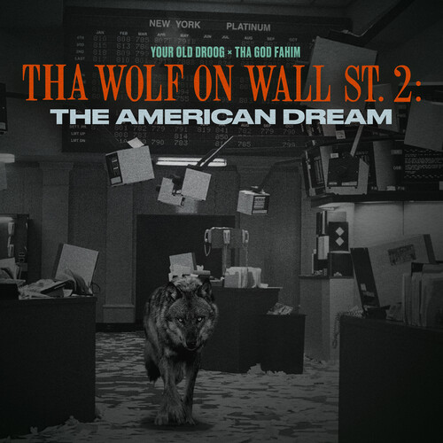 THA WOLF ON WALL ST. 2: THE AMERICAN DREAM