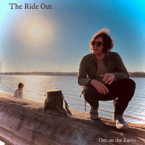 Out On The Eaves - Ride Out [Limited Edition]