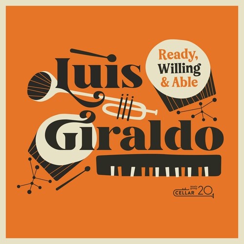 Luis Giraldo - Ready Willing And Able