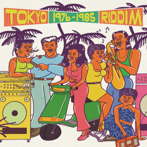 Tokyo Riddim 1976-1985 / Various - Tokyo Riddim 1976-1985 / Various