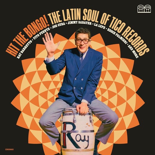 Hit The Bongo! The Latin Soul of Tico Records (Various Artists)