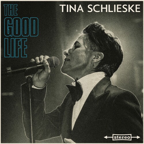 Tina Schlieske - The Good Life [LP]