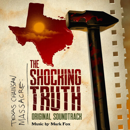 Texas Chainsaw Massacre: The Shocking Truth (Original Soundtrack)