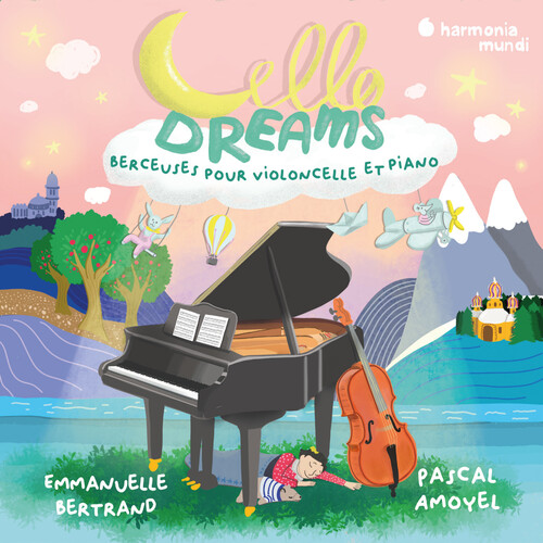 Cello Dreams. Berceuses Pour Violoncelle Et Piano