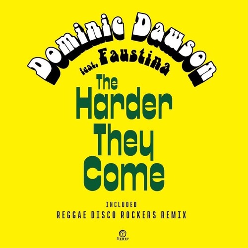 Dominic Dawson - Harder They Come - Jimmy Cliff