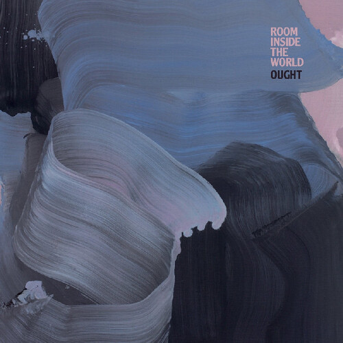 Ought - Room Inside The World vinyl record cover