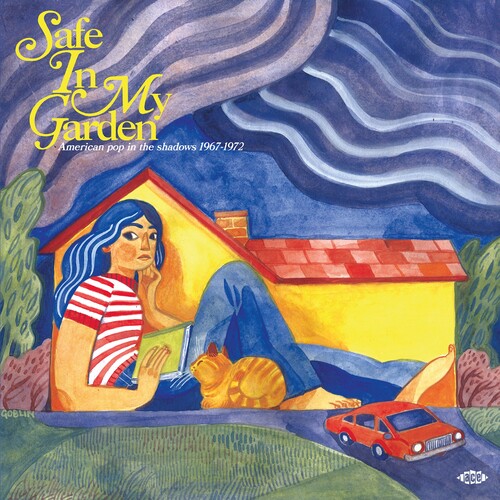 Safe In My Garden: American Pop In The Shadows 1967-1972 / Various