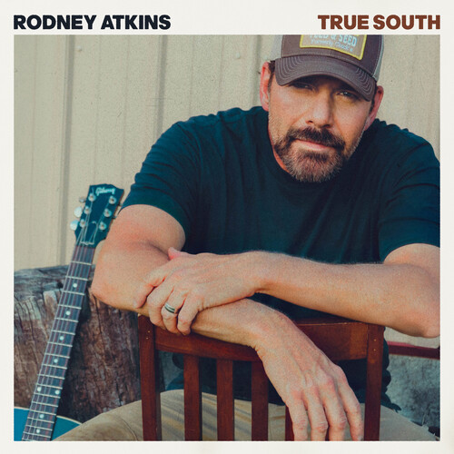 Rodney Atkins - True South