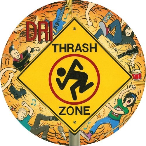 D.R.I. - Thrash Zone - Picture Disc (Pict) (Uk)