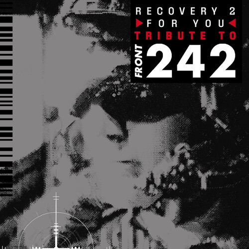 Various Artists - Recovery for You Vol. 2: a Tribute To Front 242 (2cd)