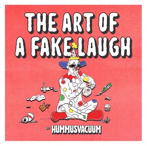 Hummusvacuum - Art Of A Fake Laugh [Colored Vinyl]